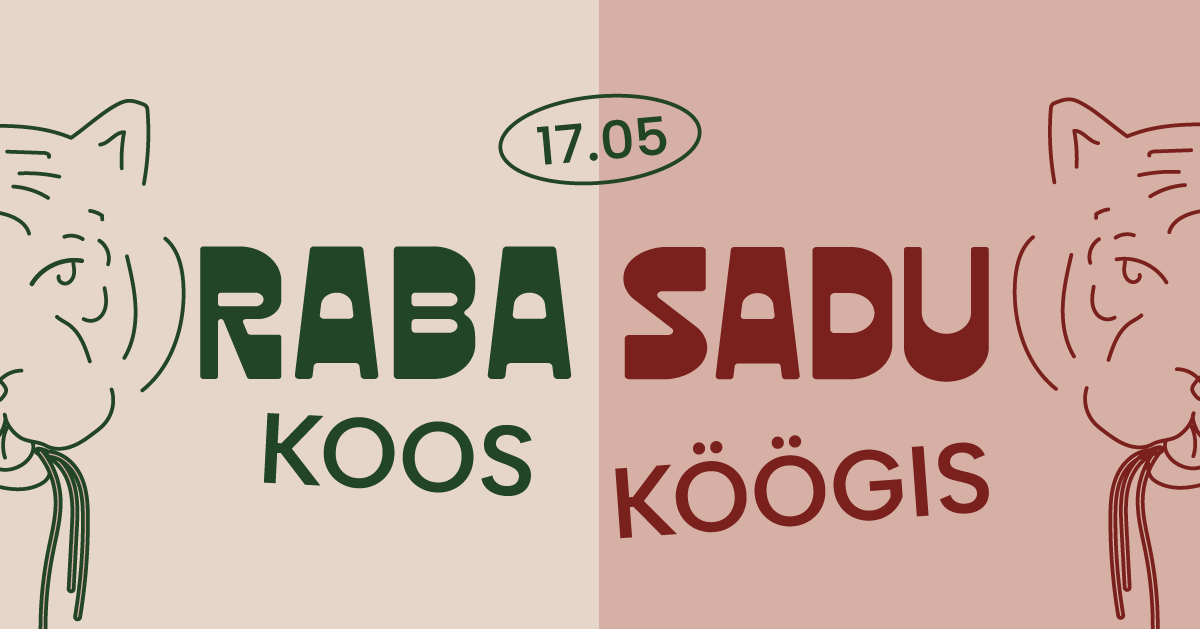 Sadu Resto ja Raba Kohvik koos köögis 17.05.2026